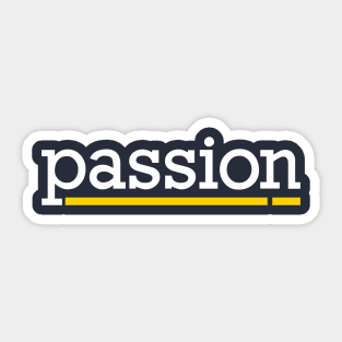 quotes passion Sticker